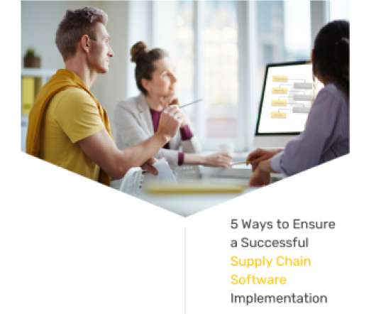 5 Ways to Ensure a Successful Supply Chain Software Implementation